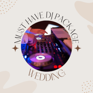 Must Have Wedding Dj Package | Osmic Productions